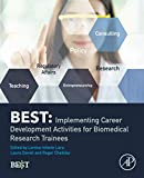 BEST: Implementing Career Development Activities for Biomedical Research Trainees