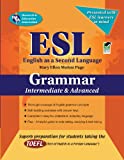 ESL Intermediate/Advanced Grammar (English as a Second Language Series)